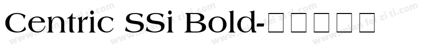 Centric SSi Bold字体转换